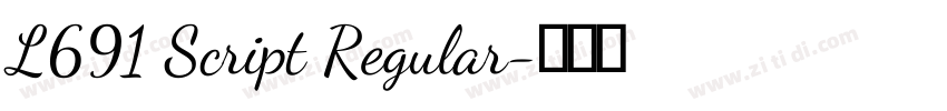 L691 Script Regular字体转换 L691 Script Regular字体转换